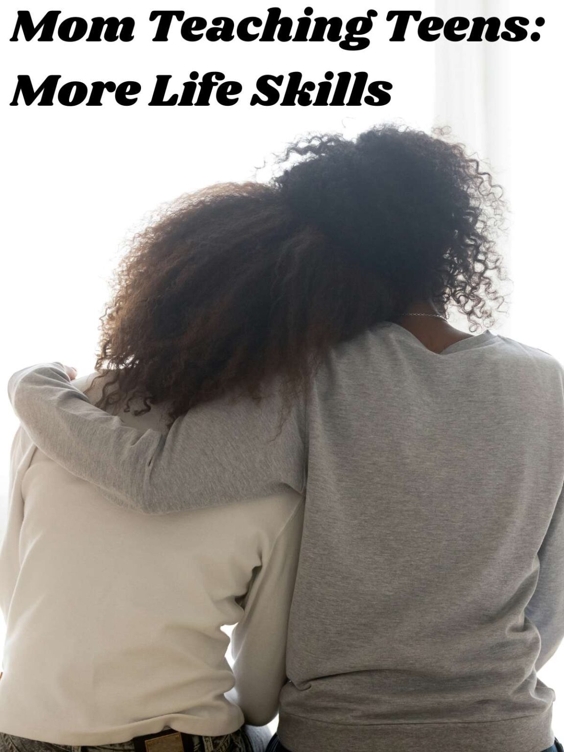 31 Mom Teaching Teens Life Skills to Learn momma teen