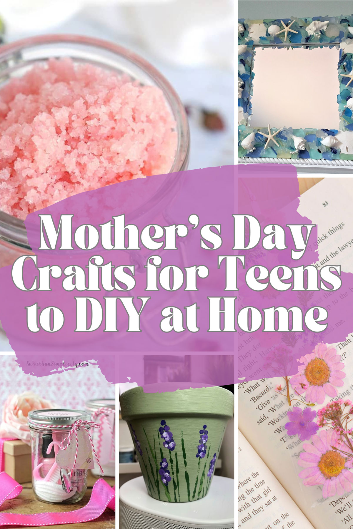 The words "Mother's Day Crafts for Teens to DIY at Home" with 5 images of craft ideas.